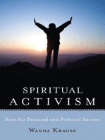 Spiritual Activism: Keys for Personal and Political Success
