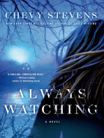 Always Watching: A Novel