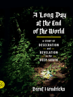 A Long Day at the End of the World: A Story of Desecration and Revelation in the Deep South