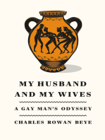 My Husband and My Wives: A Gay Man's Odyssey