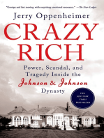 Crazy Rich: Power, Scandal, and Tragedy Inside the Johnson & Johnson Dynasty