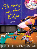 Skating on the Edge