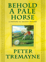 Behold a Pale Horse: A Mystery of Ancient Ireland