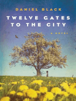 Twelve Gates to the City: A Novel