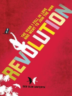 Revolution: The Year I Fell in Love and Went to Join the War