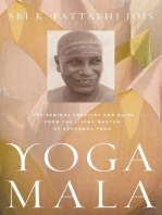 Yoga Mala: The Seminal Treatise and Guide from the Living Master of Ashtanga Yoga