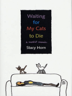 Waiting for My Cats to Die: A Morbid Memoir