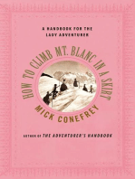 How to Climb Mt. Blanc in a Skirt: A Handbook for the Lady Adventurer