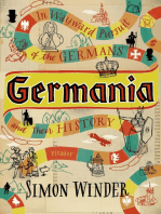 Germania: In Wayward Pursuit of the Germans and Their History