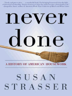 Never Done: A History of American Housework