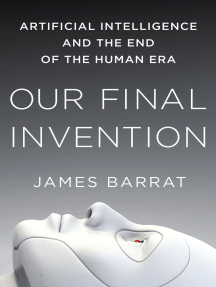 Read Our Final Invention Online By James Barrat Books