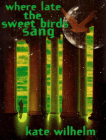 Where Late The Sweet Birds Sang