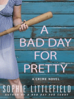 A Bad Day for Pretty: A Crime Novel