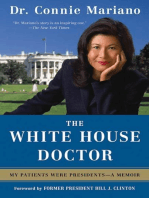 The White House Doctor: My Patients Were Presidents: A Memoir