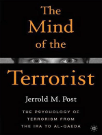 The Mind of the Terrorist: The Psychology of Terrorism from the IRA to al-Qaeda