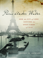 Paris Under Water: How the City of Light Survived the Great Flood of 1910