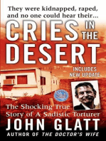 Cries in the Desert: The Shocking True Story of a Sadistic Torturer