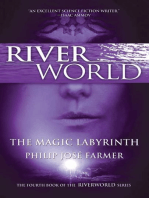 The Magic Labyrinth: The Fourth Book of the Riverworld Series