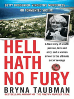 Hell Hath No Fury: A True Story of Wealth and Passion, Love and Envy, and a Woman Driven to the Ultimate Revenge