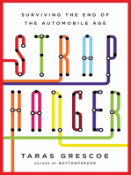 Straphanger: Saving Our Cities and Ourselves from the Automobile