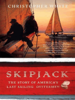 Skipjack: The Story of America's Last Sailing Oystermen