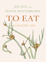 To Eat: A Country Life