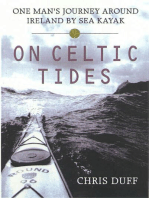 On Celtic Tides: One Man's Journey Around Ireland by Sea Kayak
