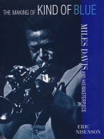 The Making of Kind of Blue: Miles Davis and His Masterpiece