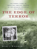 The Edge of Terror: The Heroic Story of American Families Trapped in the Japanese-occupied Philippines