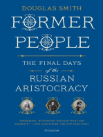 Former People: The Final Days of the Russian Aristocracy