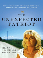 The Unexpected Patriot: How an Ordinary American Mother Is Bringing Terrorists to Justice