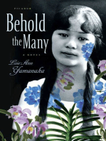 Behold the Many: A Novel