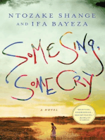 Some Sing, Some Cry: A Novel