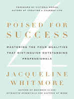 Poised for Success: Mastering the Four Qualities That Distinguish Outstanding Professionals