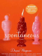 Spontaneous: A Novel