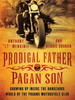 Prodigal Father, Pagan Son: Growing Up Inside the Dangerous World of the Pagans Motorcycle Club