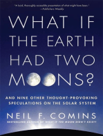 What If the Earth Had Two Moons?: And Nine Other Thought-Provoking Speculations on the Solar System