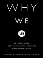 Why We Lie: The Evolutionary Roots of Deception and the Unconscious Mind