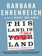 This Land Is Their Land: Reports from a Divided Nation