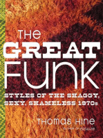 The Great Funk: Falling Apart and Coming Together (on a Shag Rug) in the Seventies