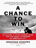 A Chance to Win: Boyhood, Baseball, and the Struggle for Redemption in the Inner City