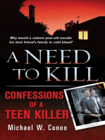 A Need to Kill: Confessions of a Teen Murderer