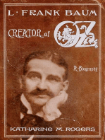 L. Frank Baum: Creator of Oz: A Biography