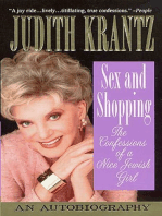 Sex and Shopping: The Confessions of a Nice Jewish Girl: An Autobiography