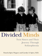 Divided Minds: Twin Sisters and Their Journey Through Schizophrenia