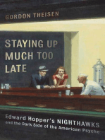 Staying Up Much Too Late: Edward Hopper's Nighthawks and the Dark Side of the American Psyche