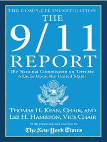 The 9/11 Report: The National Commission on Terrorist Attacks Upon the United States