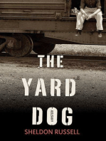 The Yard Dog: A Mystery