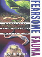 Fearsome Fauna: A Field Guide to the Creatures That Live in You