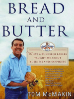 Bread and Butter: What a Bunch of Bakers Taught Me About Business and Happiness